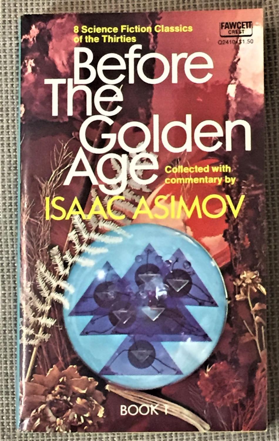 Before the Golden Age, Book 2