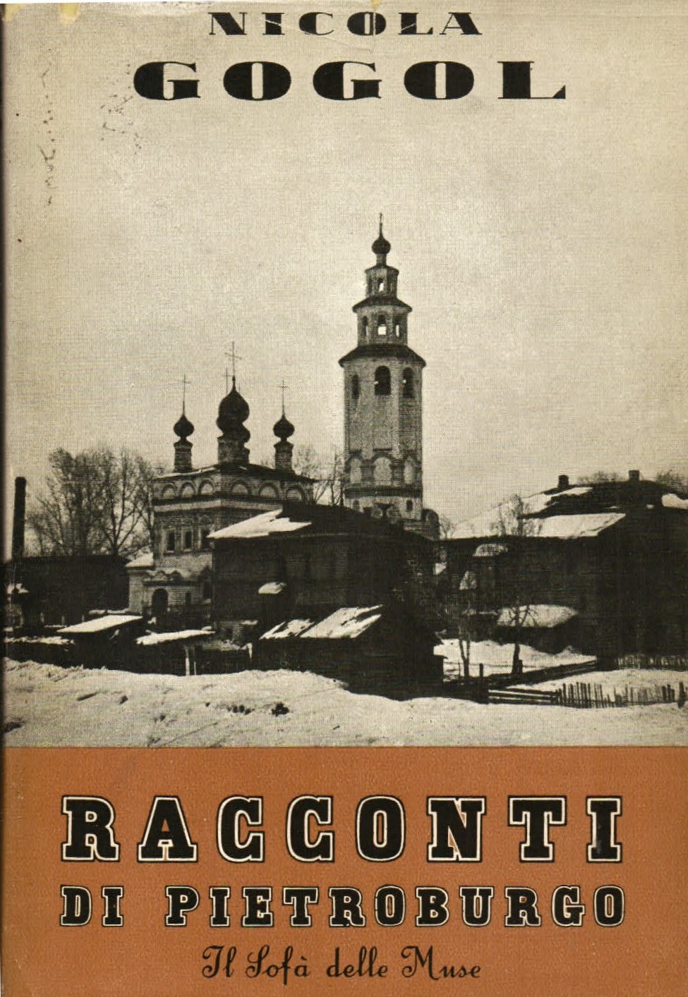 Racconti di Pietroburgo. Introduzione e traduzione di Tommaso Landolfi da  Gogol Nikolaj Vasil'evic: (1941)