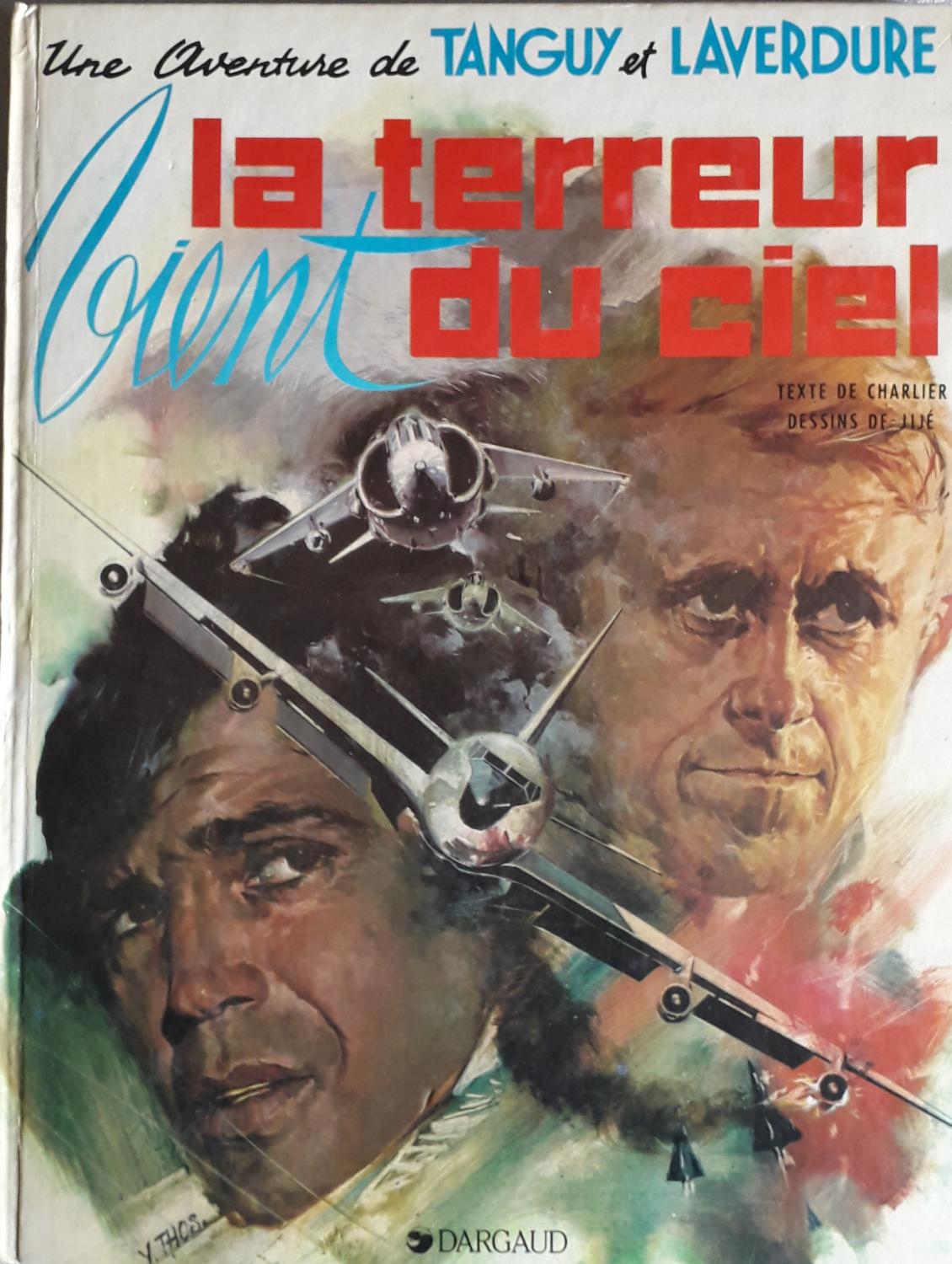 LA TERREUR VIENT DU CIEL Tanguy et Laverdure - Charlier / Jijé