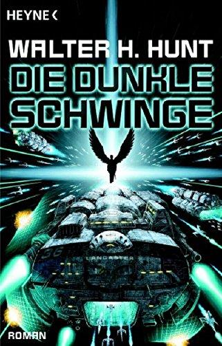 Die dunkle Schwinge: Roman