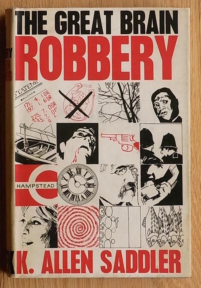 The Great Brain Robbery by Allen Saddler: Near Fine Hardcover (1965 ...