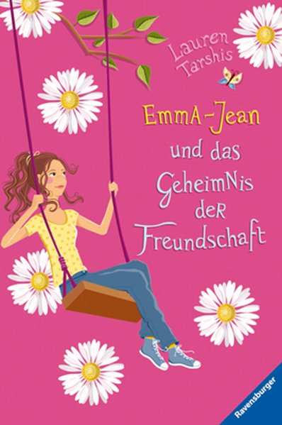 Emma-Jean und das Geheimnis der Freundschaft - Tarshis, Lauren und Ursula Höfker