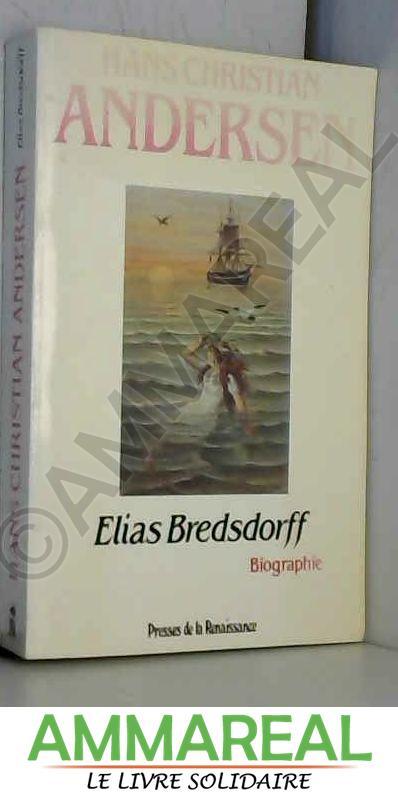 Hans Christian Andersen - Bredsdorff Elias