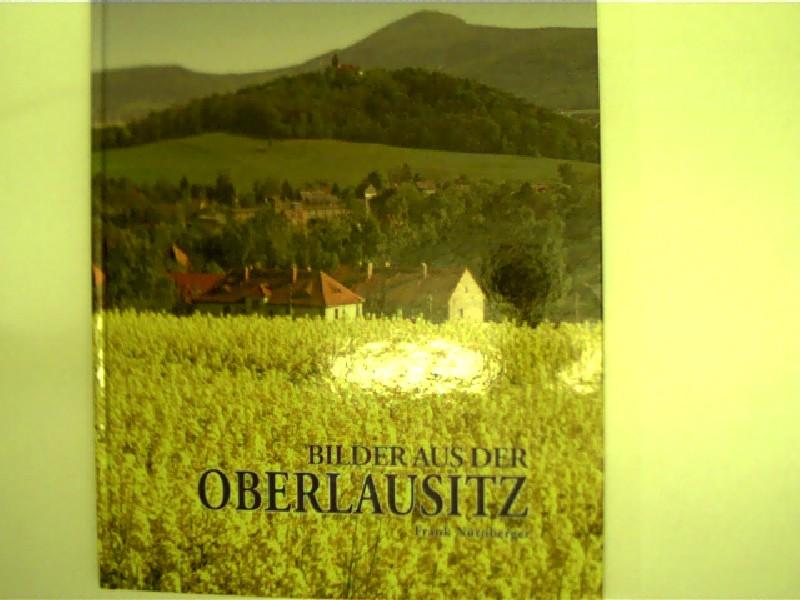 Bilder aus der Oberlausitz, - Nürnberger, Frank und Peter Hennig