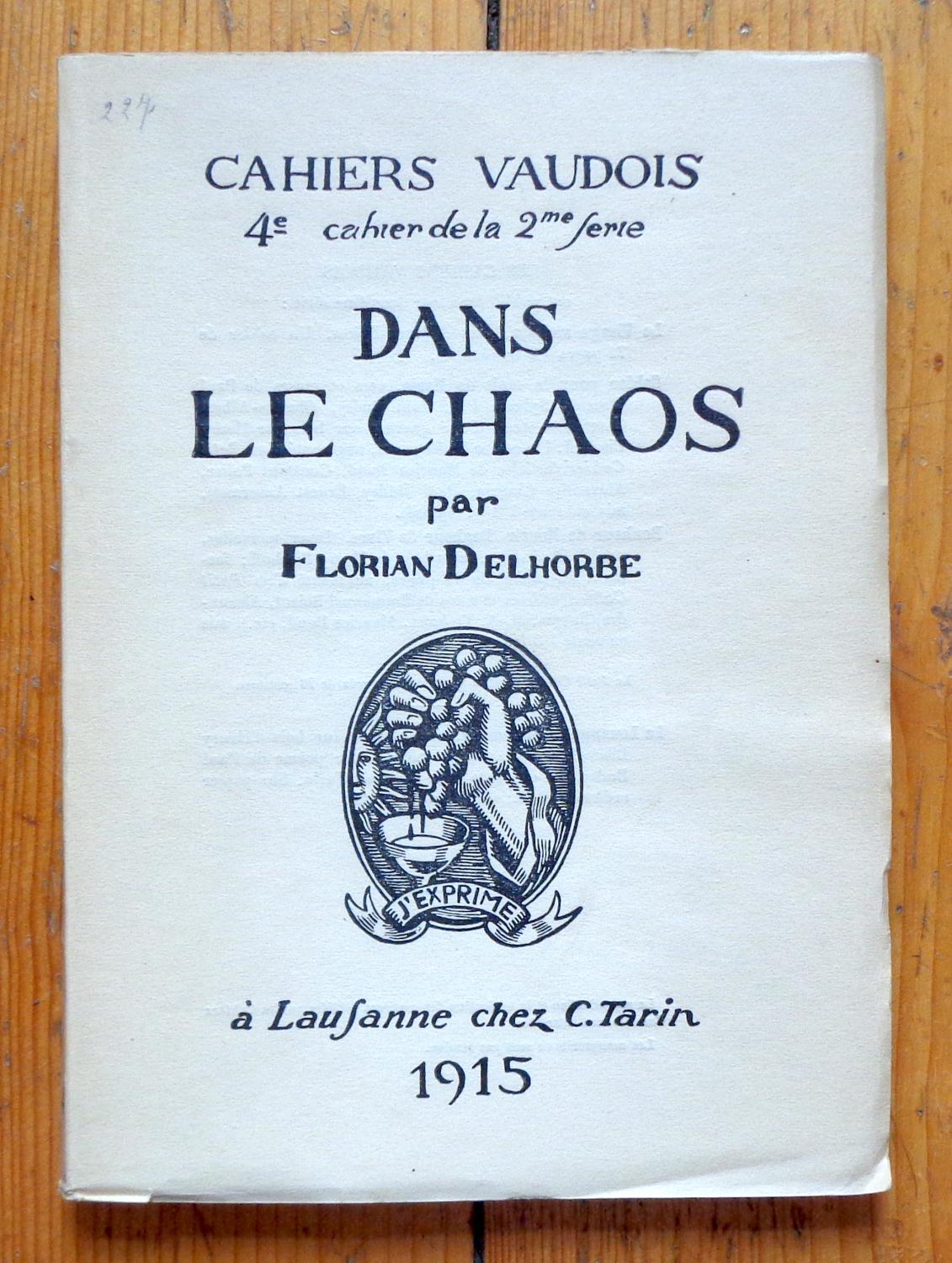 Dans le chaos. by Delhorbe Florian:: Très bon Couverture souple (1915 ...