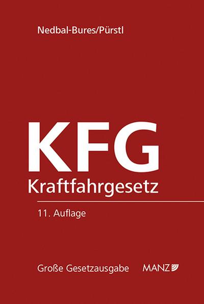 KFG Kraftfahrgesetz (f. Österreich) - Brigitte Nedbal-Bures