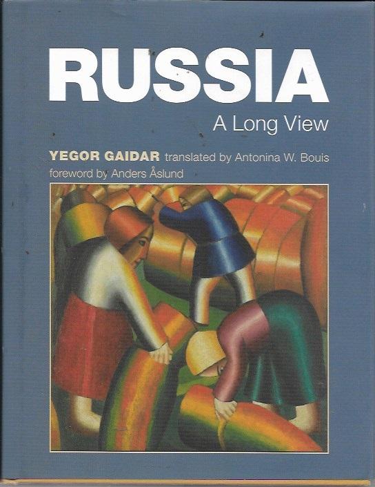 Russia: A Long View (The MIT Press) - Yegor Gaidar