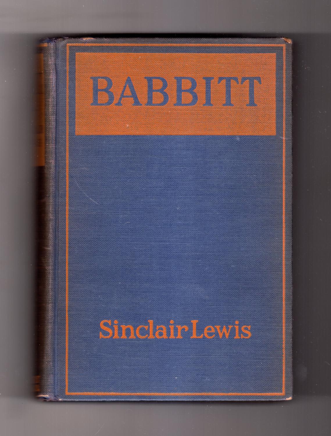 Babbitt. 1922 First Edition, Second Printing by Sinclair Lewis Very