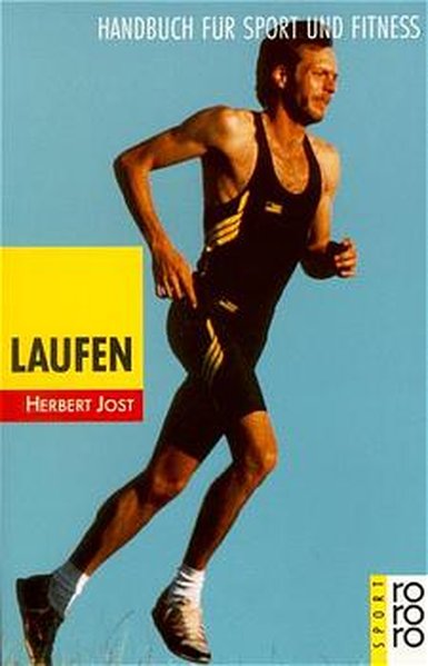 Laufen: Handbuch für Sport und Fitness - Jost, Herbert