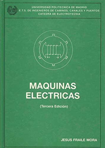 MÁQUINAS ELÉCTRICAS - JESÚS FRAILE MORA