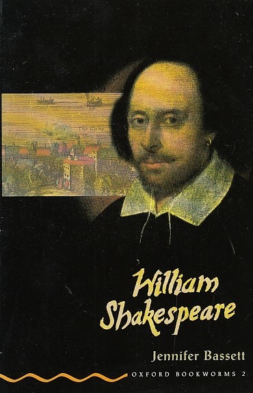 Oxford Bookworms 2: William Shakespeare - Varios, Autores