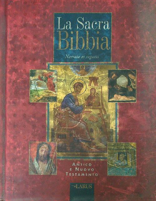 La sacra Bibbia. Antico e Nuovo Testamento - aa.vv.