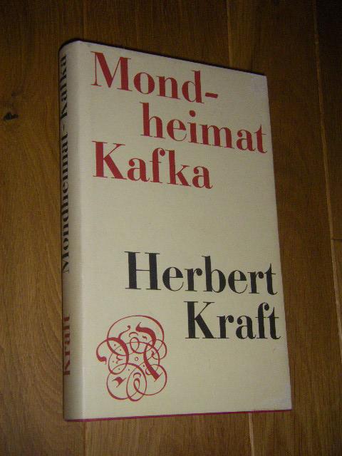 Mondheimat - Kafka - Kraft, Herbert