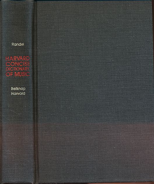 Harvard concise dictionary of music. - Randel, Don Michael