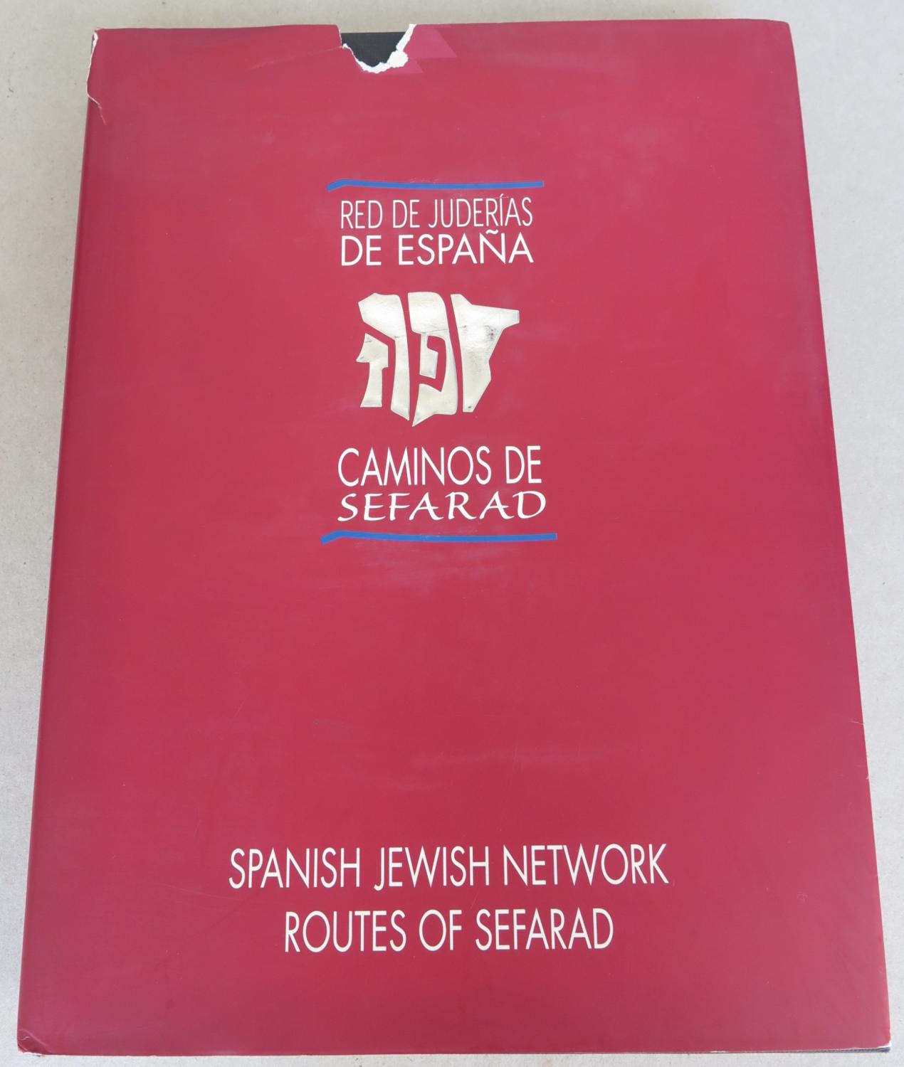 Red de Juderias de Espana - Caminos de Sefarad = Spanish Jewish Network: Routes of Sefarad - Celdran Gomariz, Pancracio