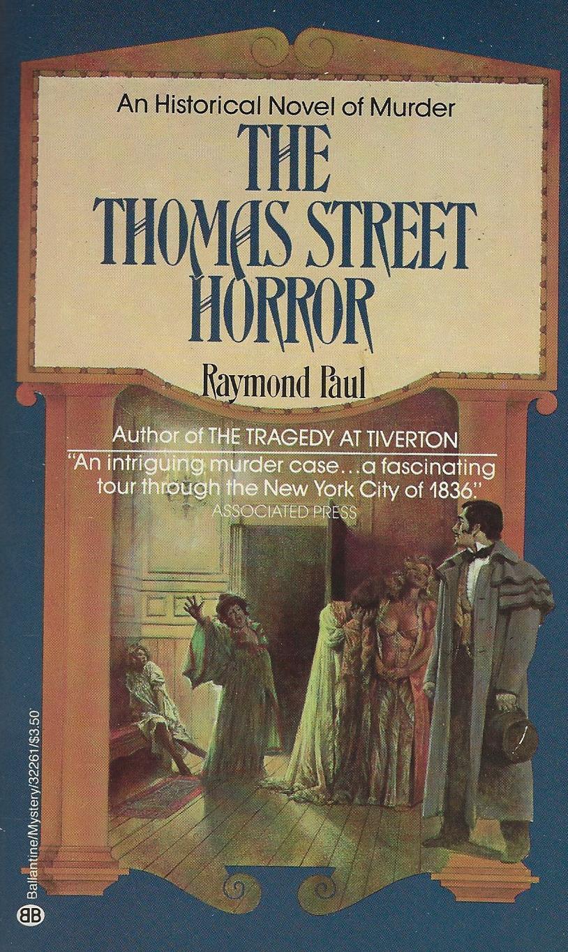 THE THOMAS STREET HORROR - PAUL, Raymond