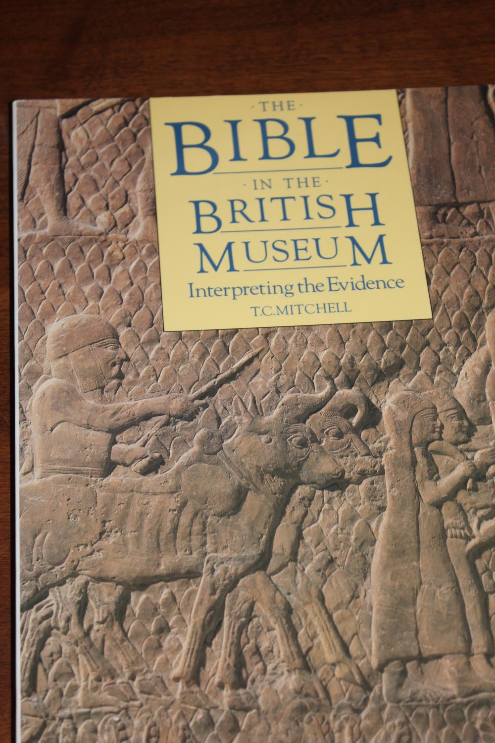 The Bible in the British Museum - Mitchell, T.c.