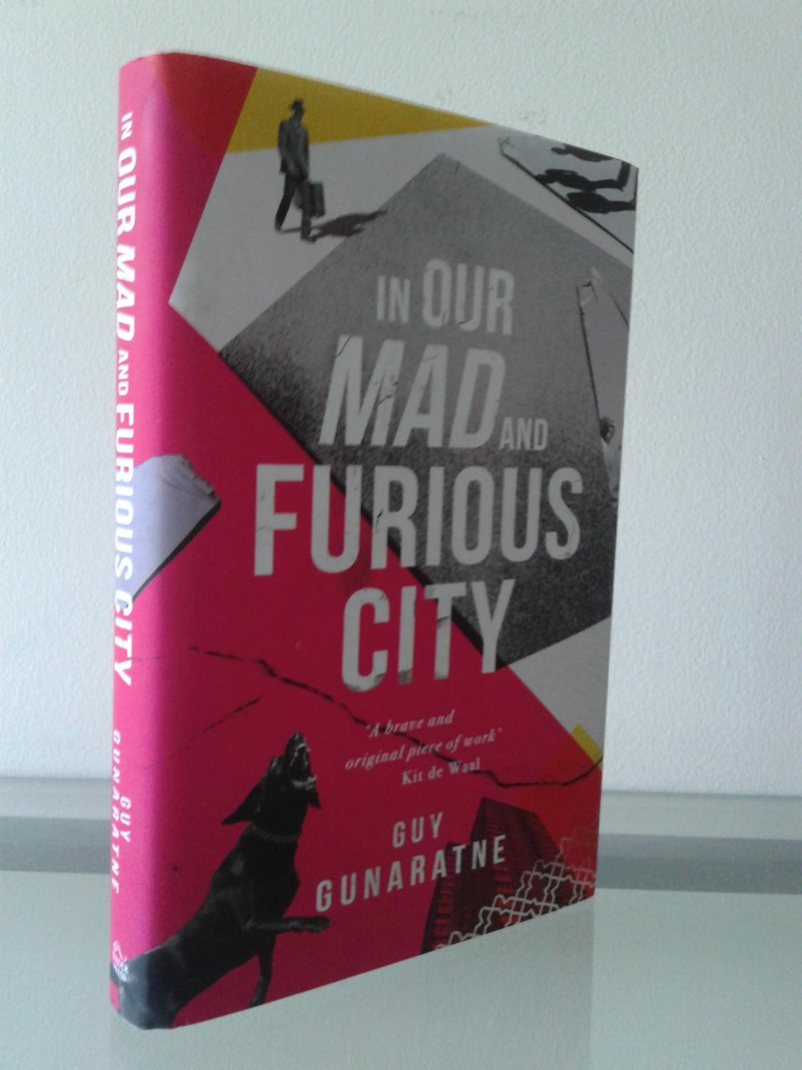 Furious　Guy　In　by　(2018)　First　by　Our　Mad　MDS　Edition.,　And　City　Author　Gunaratne:　Signed　BOOKS