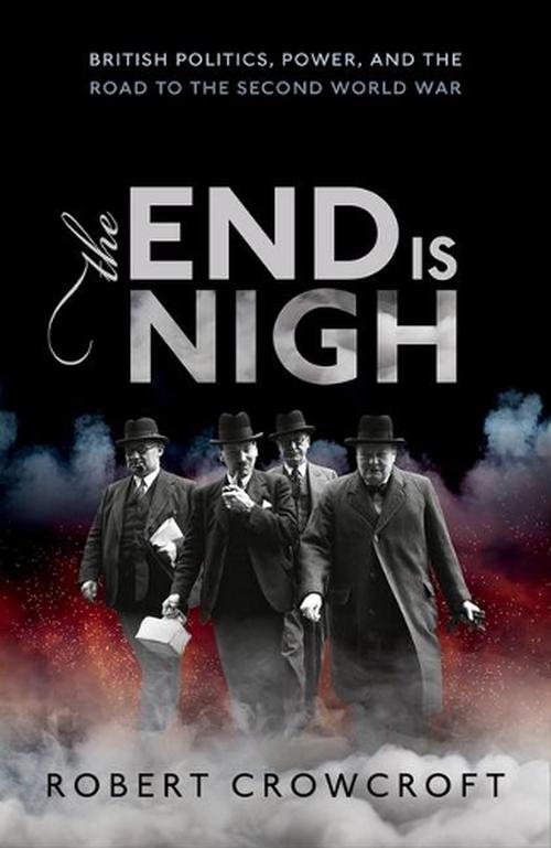 The End is Nigh (Hardcover) - Robert Crowcroft