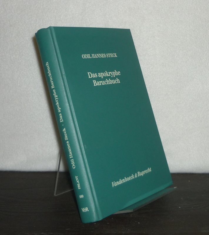 Das apokryphe Baruchbuch. Studien zu Rezeption und Konzentration 