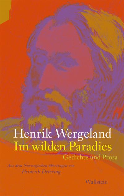 Im wilden Paradies : Gedichte und Prosa - Henrik Wergeland