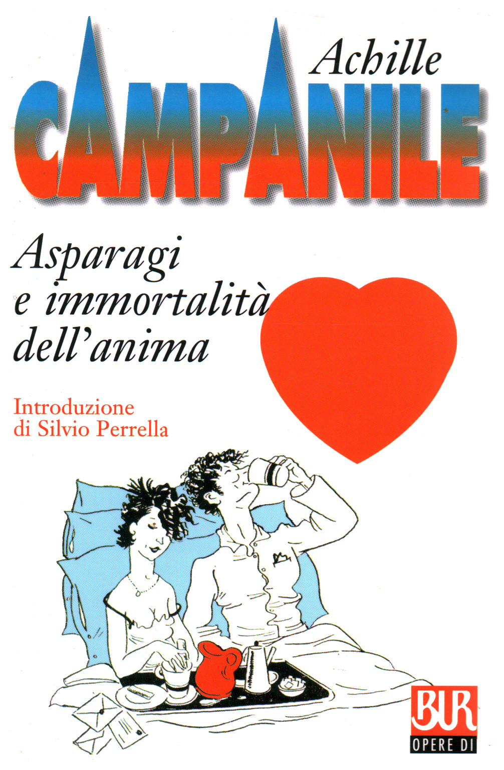 Asparagi e immortalitÃ dell'anima - Achille Campanile