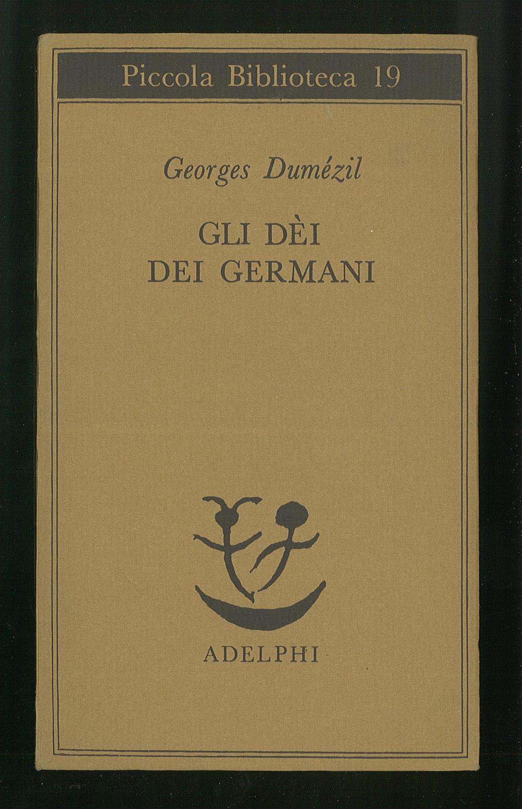 Gli dèi dei germani - Dumézil Georges