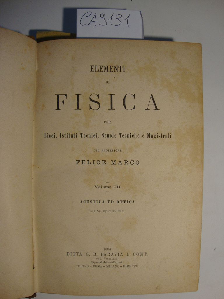 Abebooks Elementi di fisica per Licei Istituti Tecnici Scuole Tecniche e Magistrali - Volume III - Acustica ed ottica