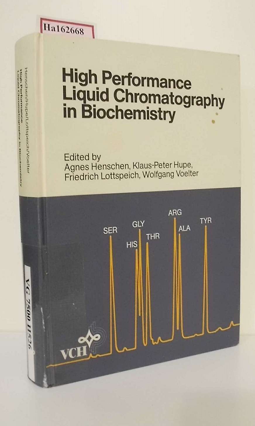 High Performance Liquid Chromatography in Biochemistry. by Henschen