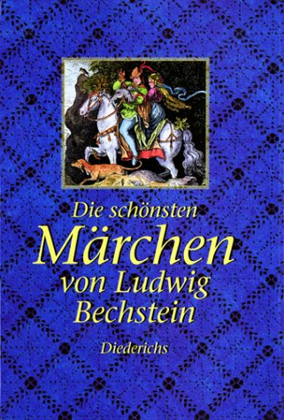 Die schönsten Märchen - Bechstein, Ludwig und Hans-Jörg Uther
