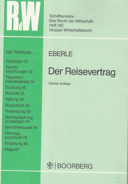 Der Reisevertrag. Vertane Urlaubszeit - Eberle, Rainer