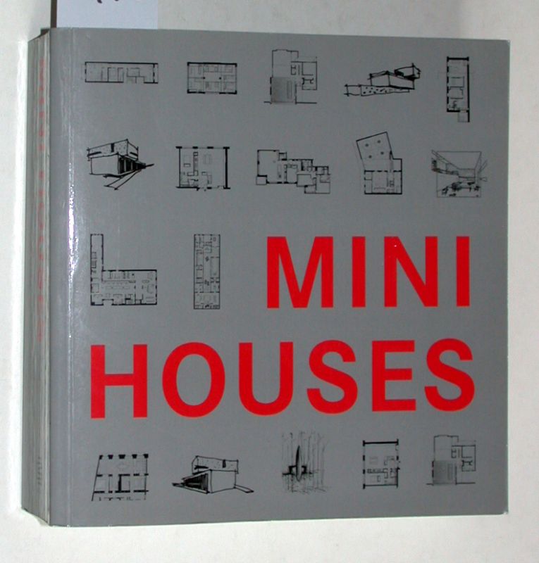 Mini houses. - Eguaras Etchetto, Mariana R. [Hrsg.]