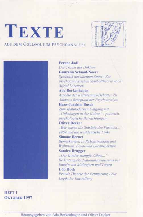 Heft 1; Texte aus dem Colloquium Psychoanalyse. 1997; 1. Jg. - Borkenhagen, Ada (u.a.)