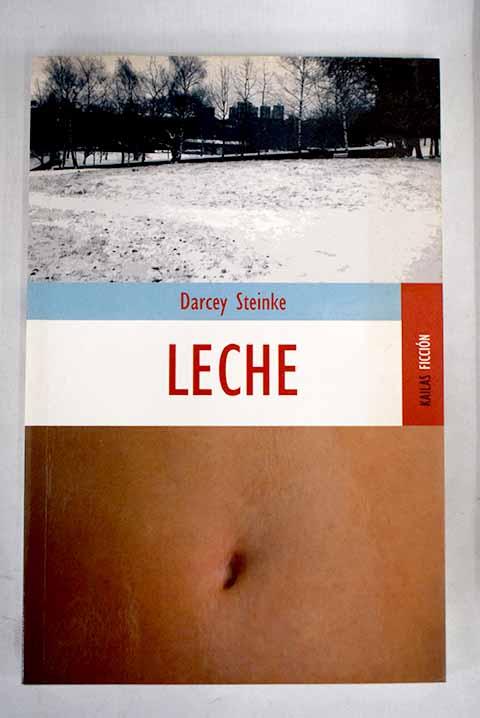Leche - Steinke, Darcey