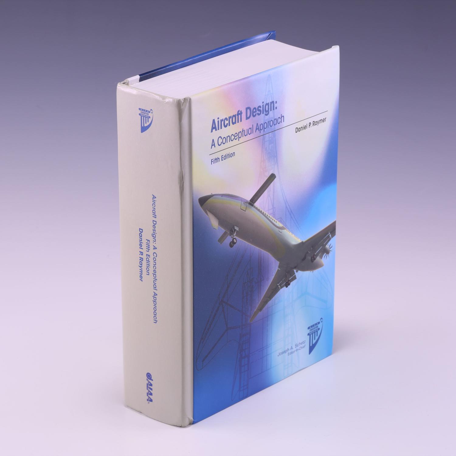 Aircraft Design / RDS-Student: A Conceptual Approach (AIAA Education Series) - Raymer, Daniel P.