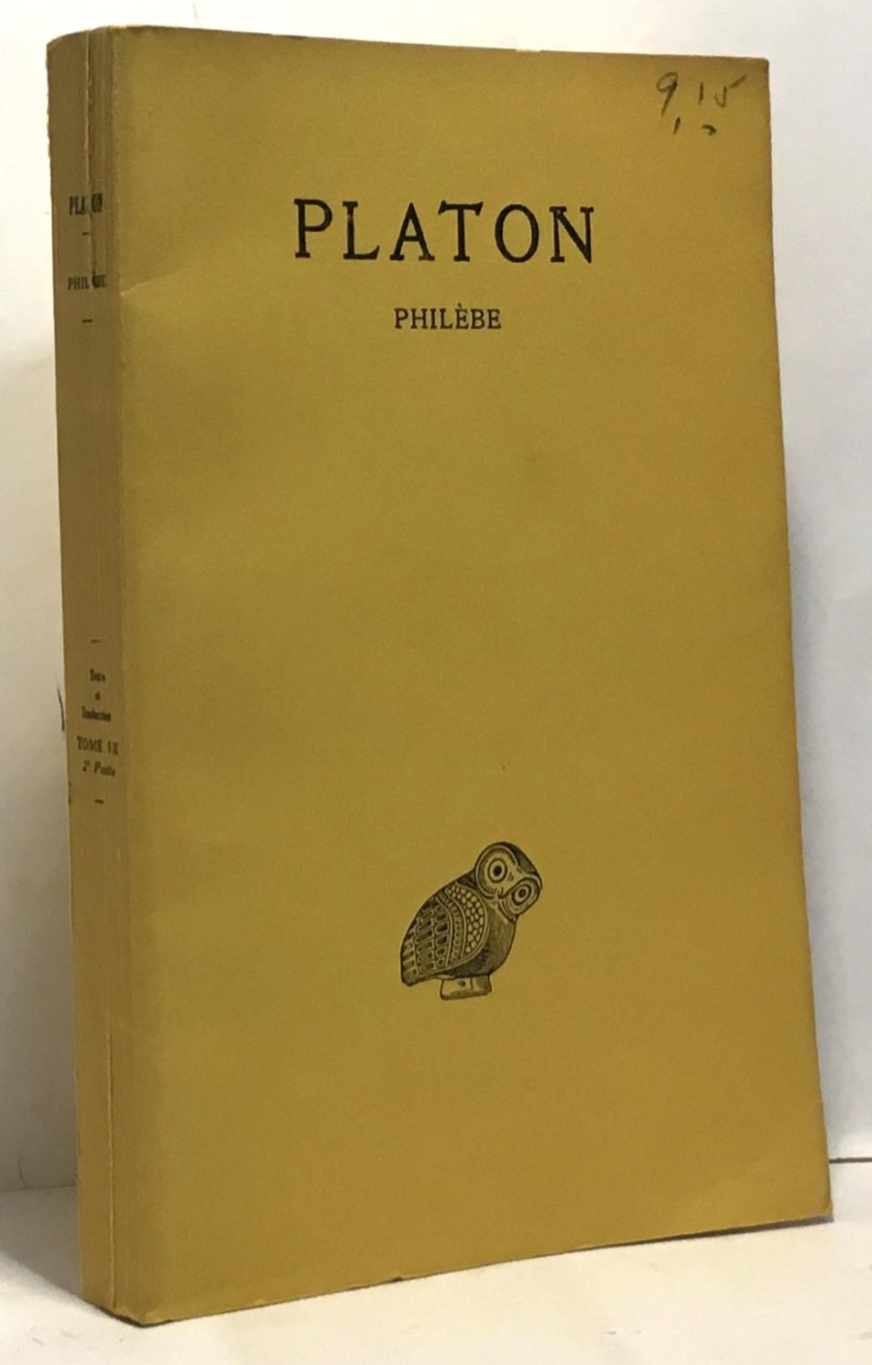 Tome IX 2e partie Philèbe - oeuvres complètes Platon [Moyen]