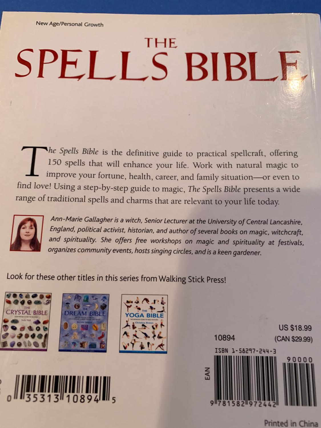 THE SPELLS BIBLE the definitive guide to charms and enchantments by ANN