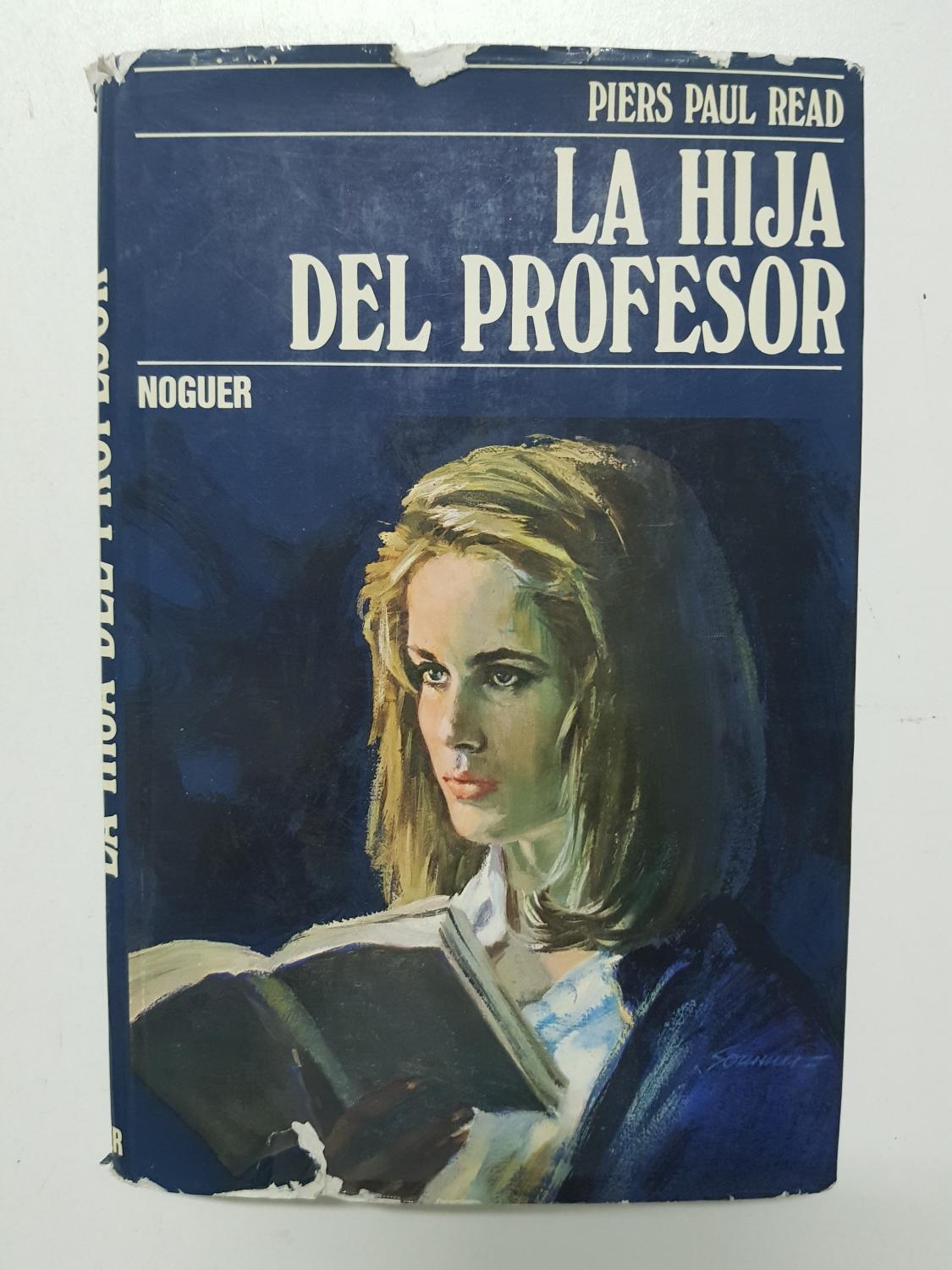 La hija del profesor - Piers Paul Read