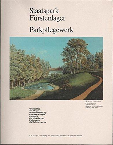 Parkpflegewerk für den Staatspark Fürstenlager, Auerbach Grundsätze
