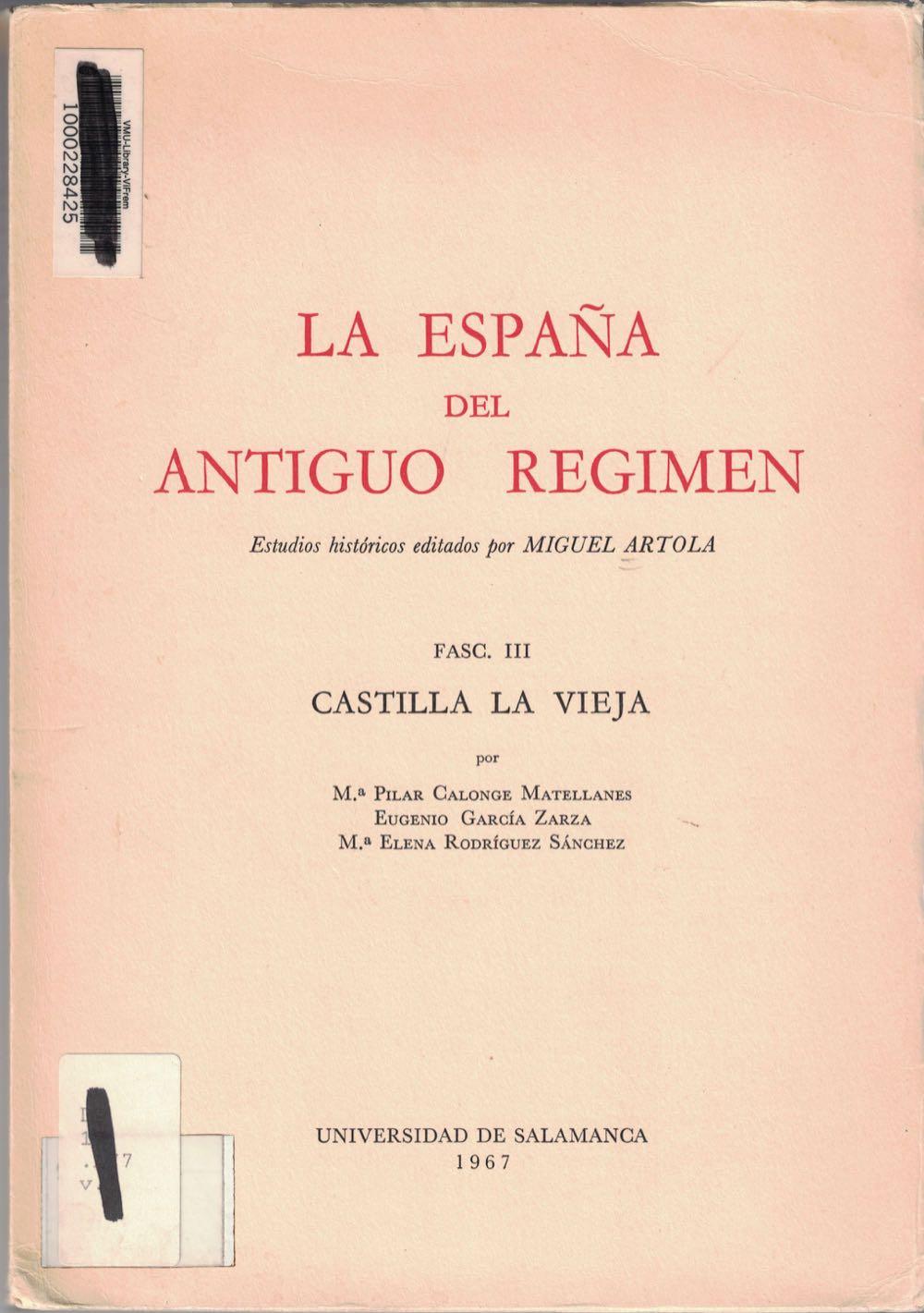 LA ESPAÑA DEL ANTIGUO RÉGIMEN. Estudios históricos editados por Miguel ...