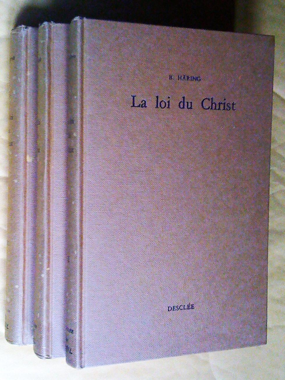 La loi du christ : théologie morale à l'intention des prêtres et des laïcs - trois tomes Haring, Bernard [Très bon] [Couverture rigide]