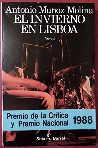 El Invierno En Lisboa (Espagnol) - Molina, Antonio Munoz