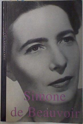 Simone de Beauvoir - Appignanesi, Lisa