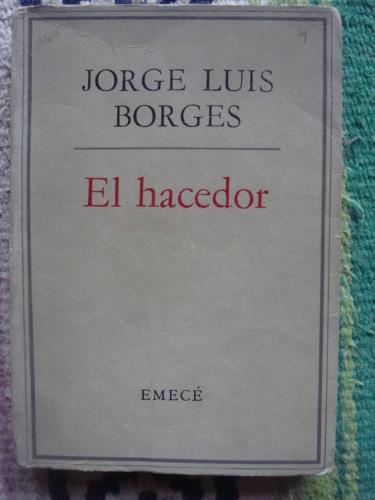 El hacedor - Obras completas 9 by BORGES, JORGE LUIS: Exterior e ...