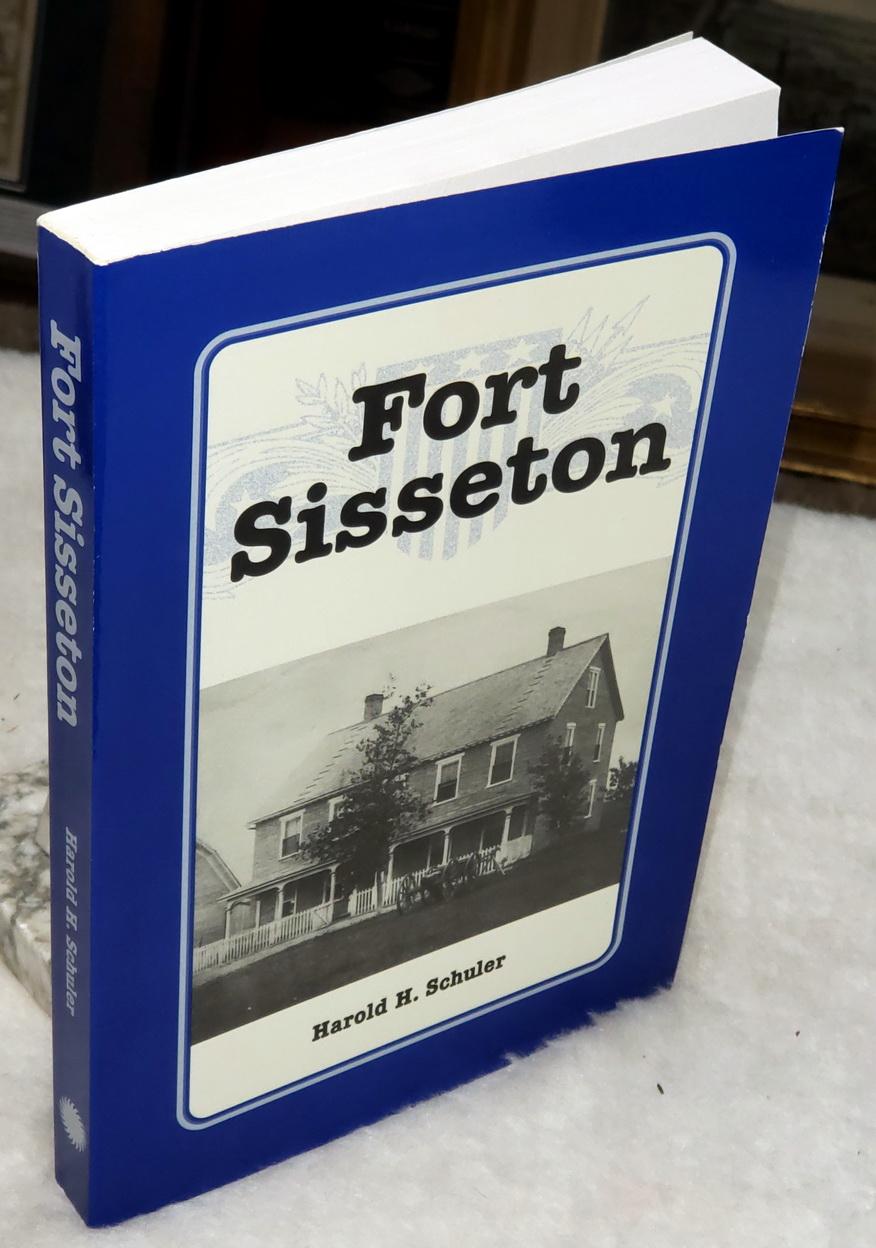 Fort Sisseton by Schuler, Harold H. Near Fine Soft cover (1996) First