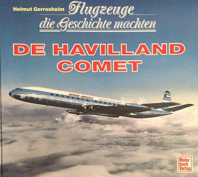 De Havilland Comet. (Flugzeuge die Geschichte machten). - Gerresheim, Helmut