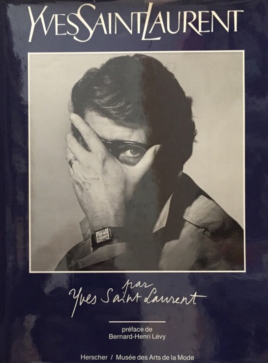 Yves Saint Laurent. Préface de Bernhard-Henri Lévy. Commentaires d`H`élène de Turckheim. - Saint Laurent, Yves