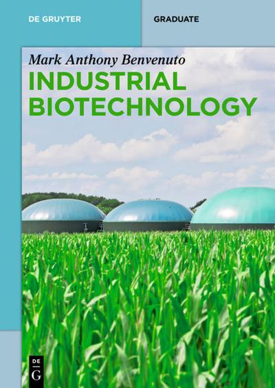 Industrial Biotechnology - Mark Anthony Benvenuto