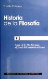 Historia de la filosofía. VI: De Bergson al final del existencialismo - Teófilo Urdánoz