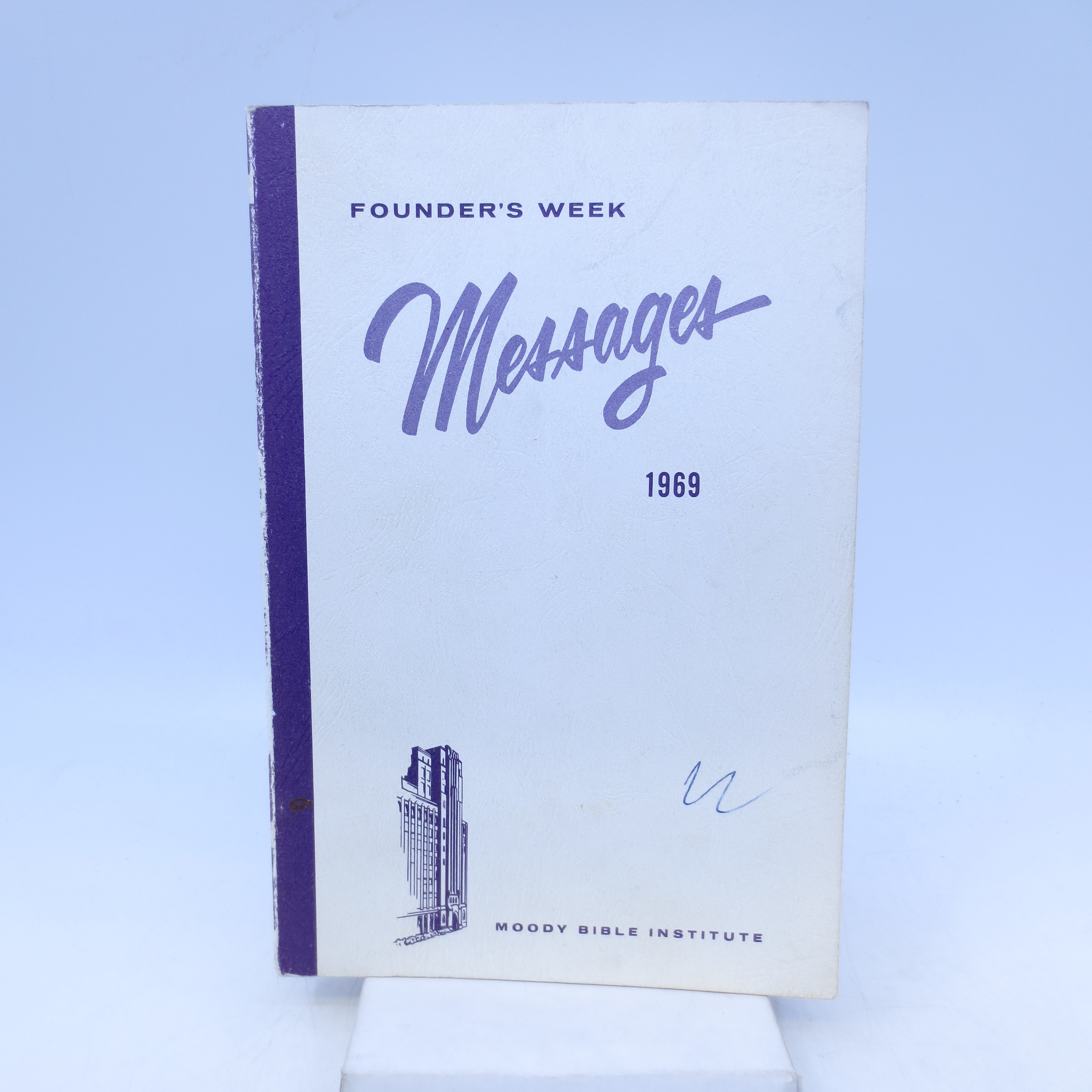 Moody Founder's Week Conference Messages (February 39, 1969) First